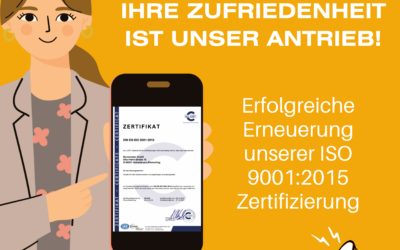 Erfolgreiche Erneuerung unserer ISO 9001:2015 Zertifizierung